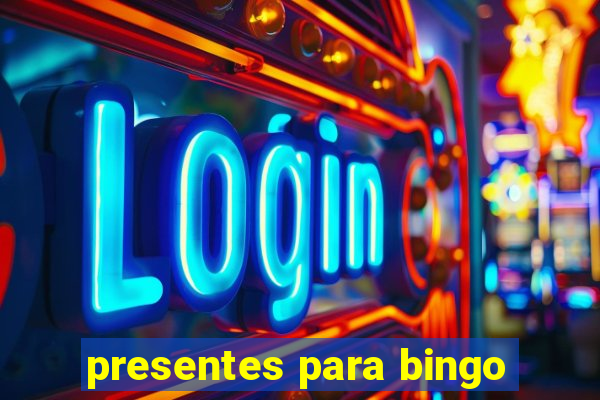 presentes para bingo